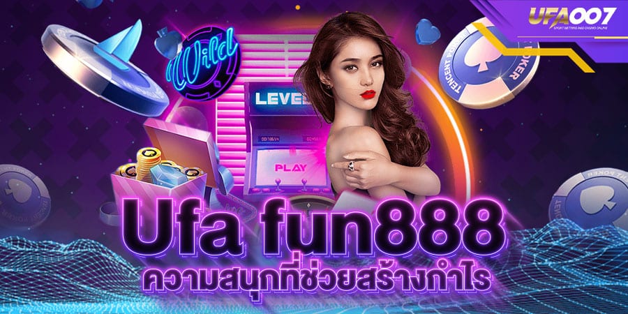 ufa fun888 ufa fun888