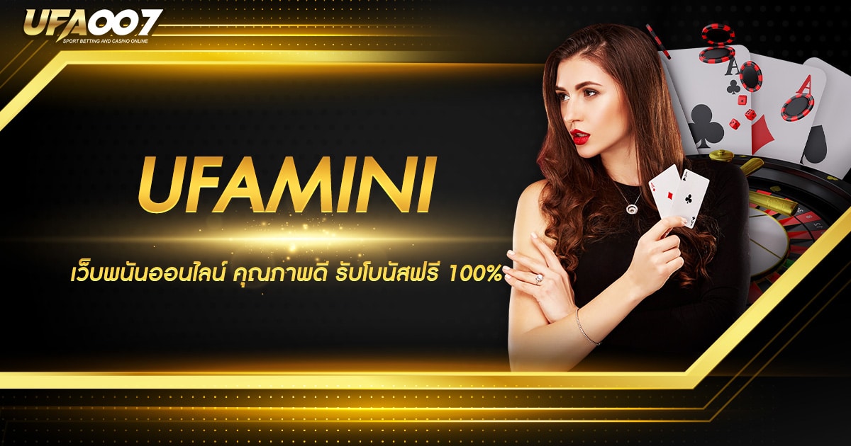 UFAMINI UFAMINI